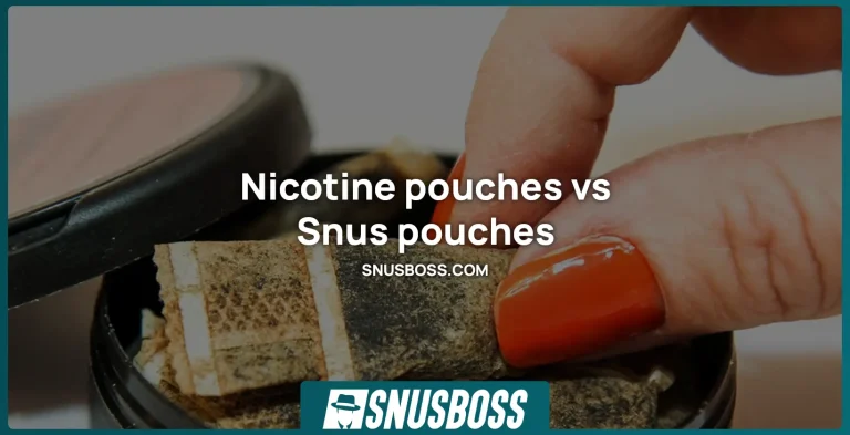 Nicotine pouches vs. Snus pouches – 5 things you should know